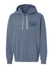 Front of a blue hoodie with the words You're Just a Friend STFU printed in blue on the left chest pocket area. 